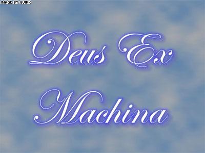 Deus Ex Machina